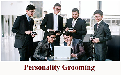 Personality Development 
                                & Grooming